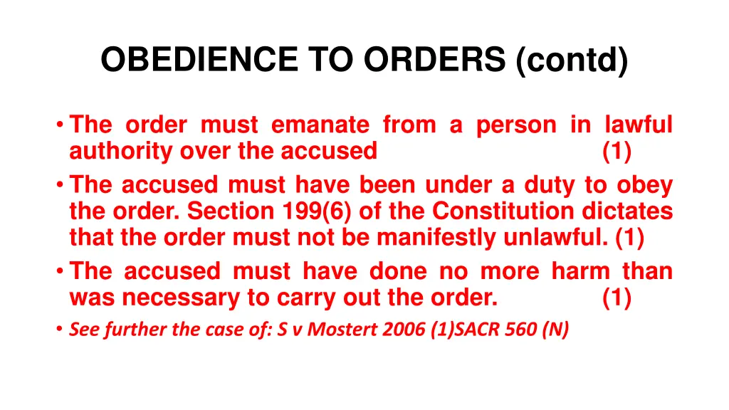 obedience to orders contd