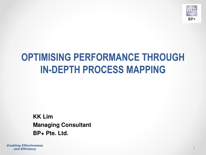 optimising performance through in depth process