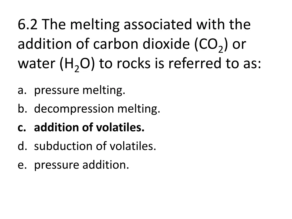 6 2 the melting associated with the addition 1