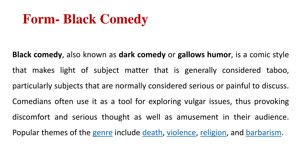 form black comedy