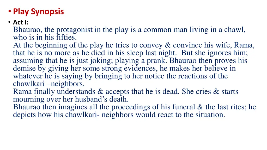 play synopsis act i bhaurao the protagonist