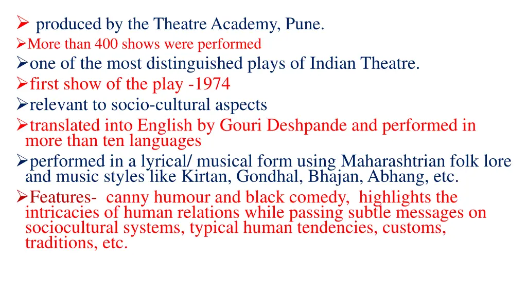 produced by the theatre academy pune more than