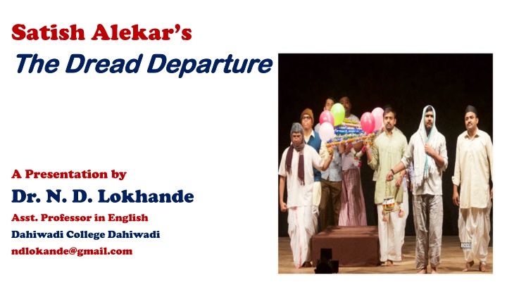 satish alekar s the dread departure the dread