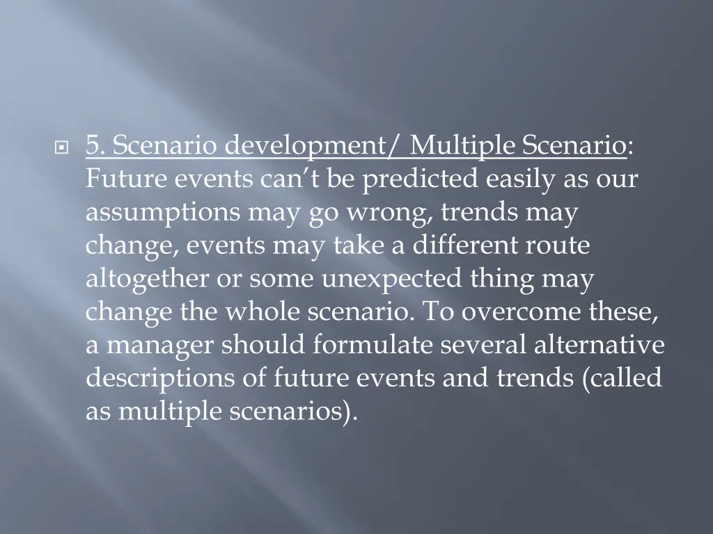 5 scenario development multiple scenario future