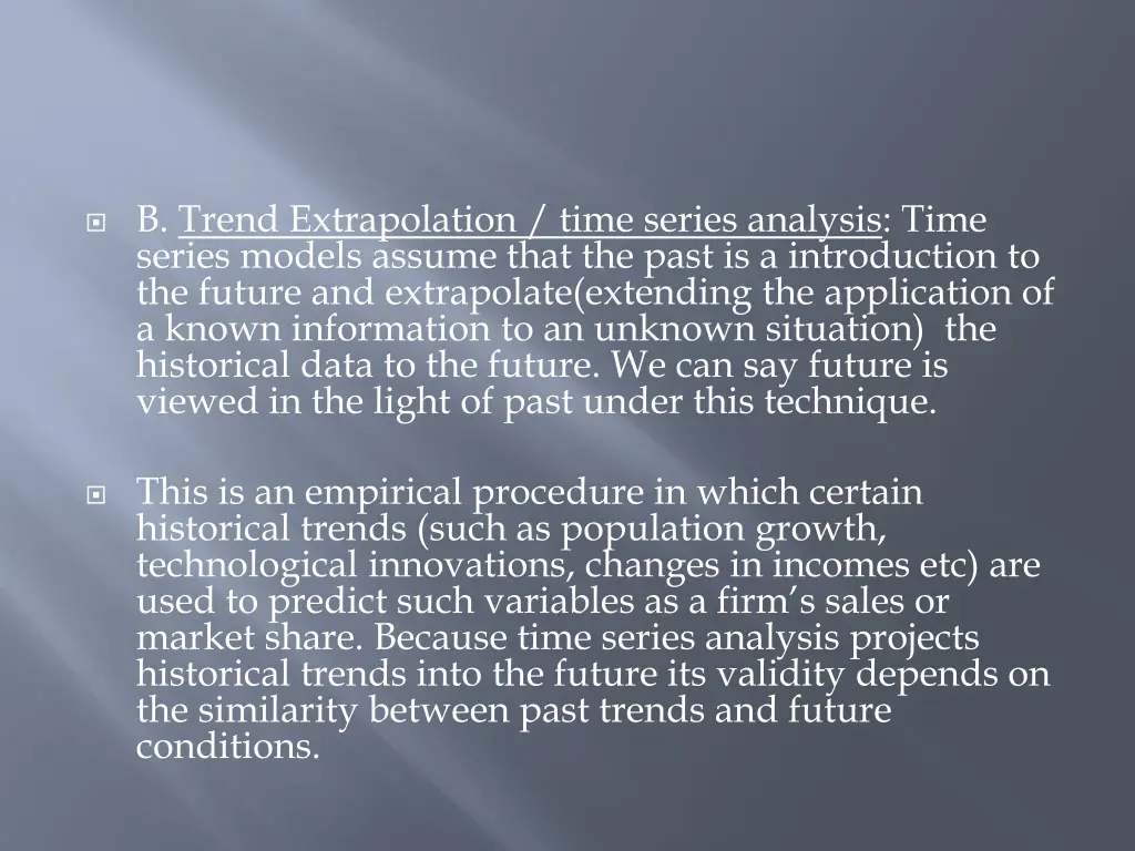 b trend extrapolation time series analysis time