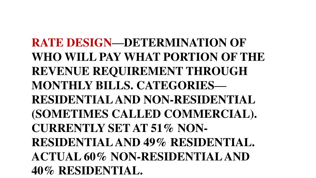 rate design determination of who will pay what