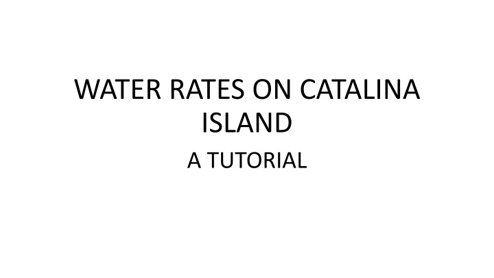 water rates on catalina island a tutorial