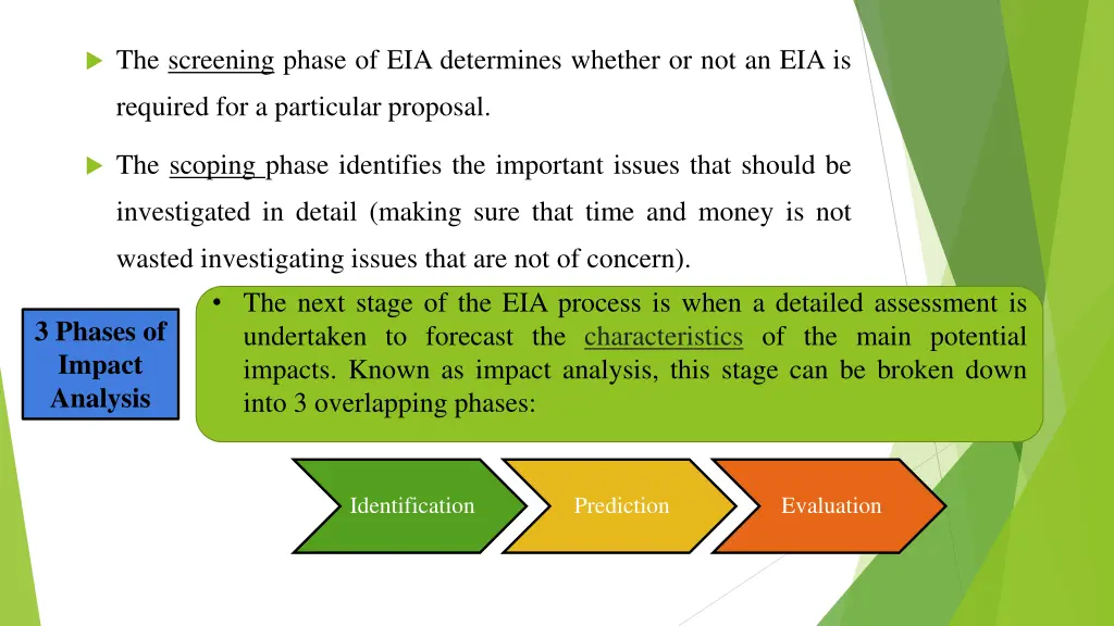 the screening phase of eia determines whether