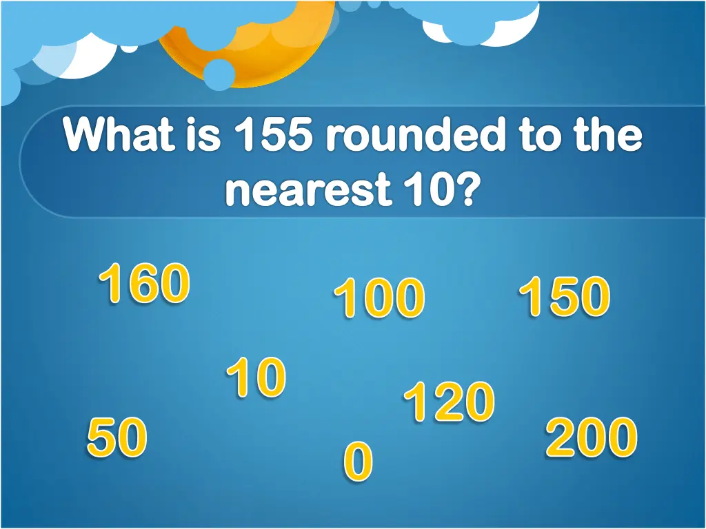 what is 155 rounded to the nearest 10