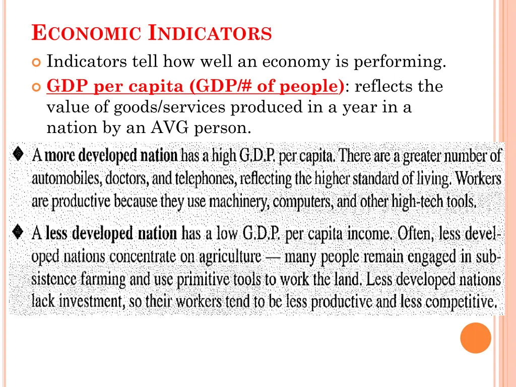 e conomic i ndicators indicators tell how well