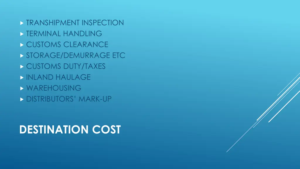 transhipment inspection terminal handling customs