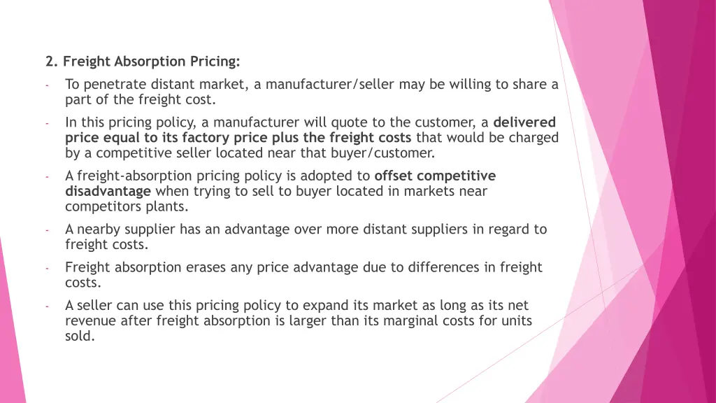 2 freight absorption pricing to penetrate distant