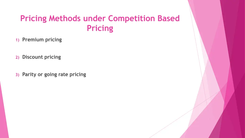 pricing methods under competition based pricing