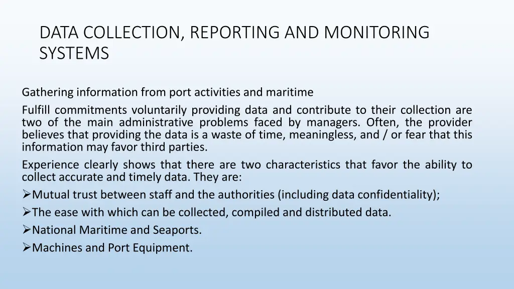 data collection reporting and monitoring systems