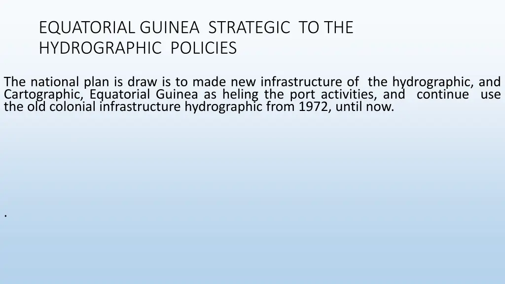 equatorial guinea strategic to the hydrographic