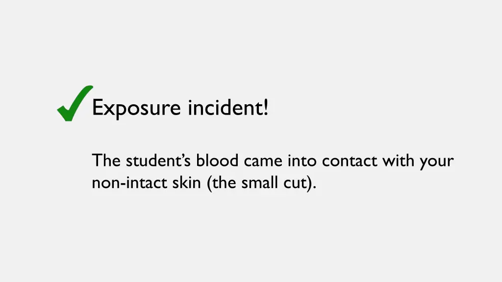 exposure incident