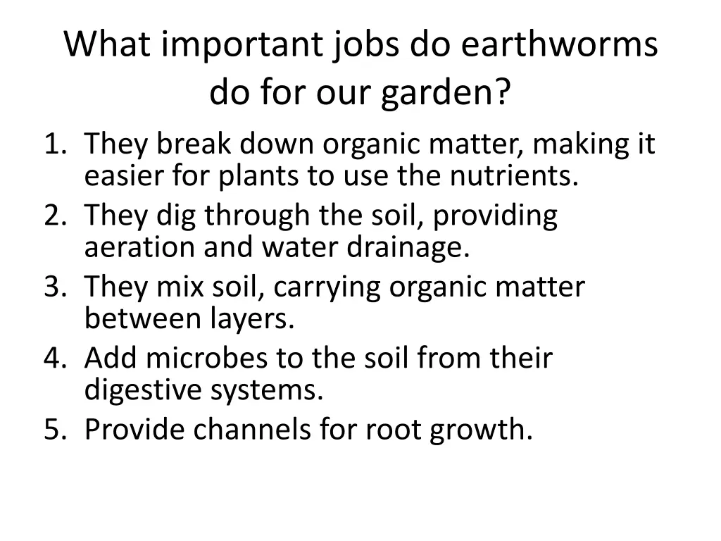 what important jobs do earthworms