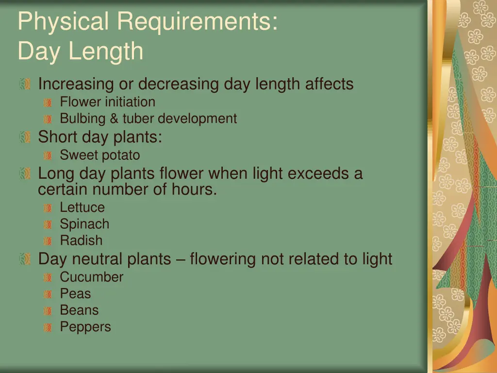 physical requirements day length