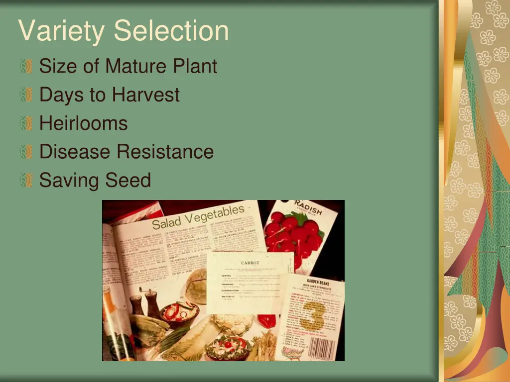 variety selection size of mature plant days