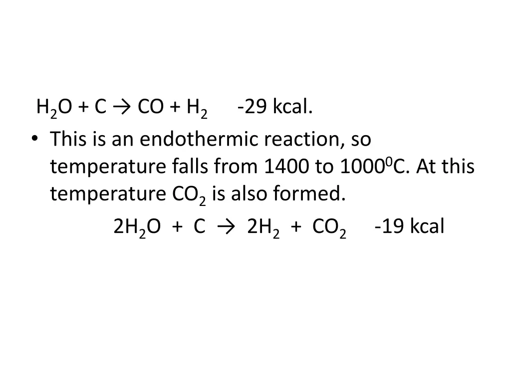 h 2 o c co h 2 this is an endothermic reaction