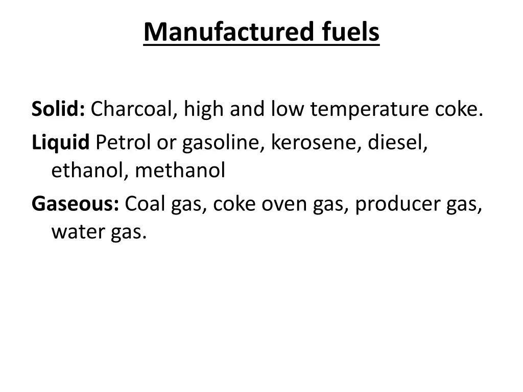 manufactured fuels