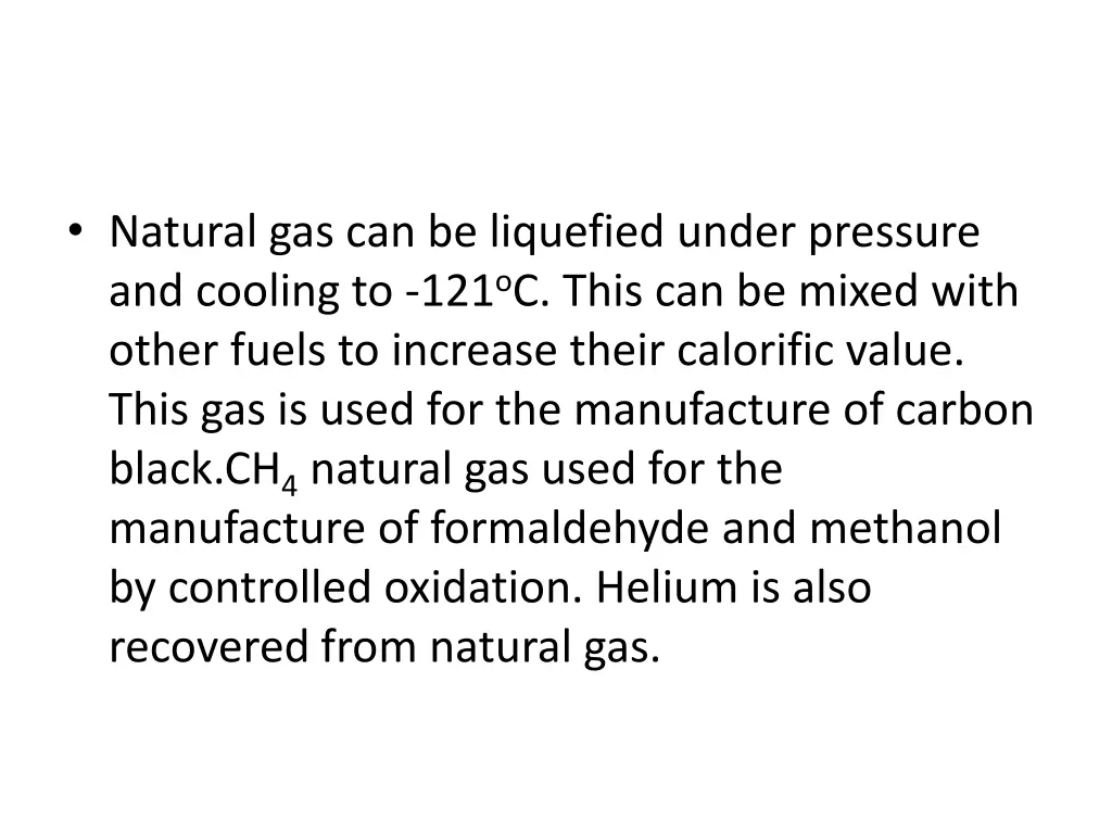 natural gas can be liquefied under pressure