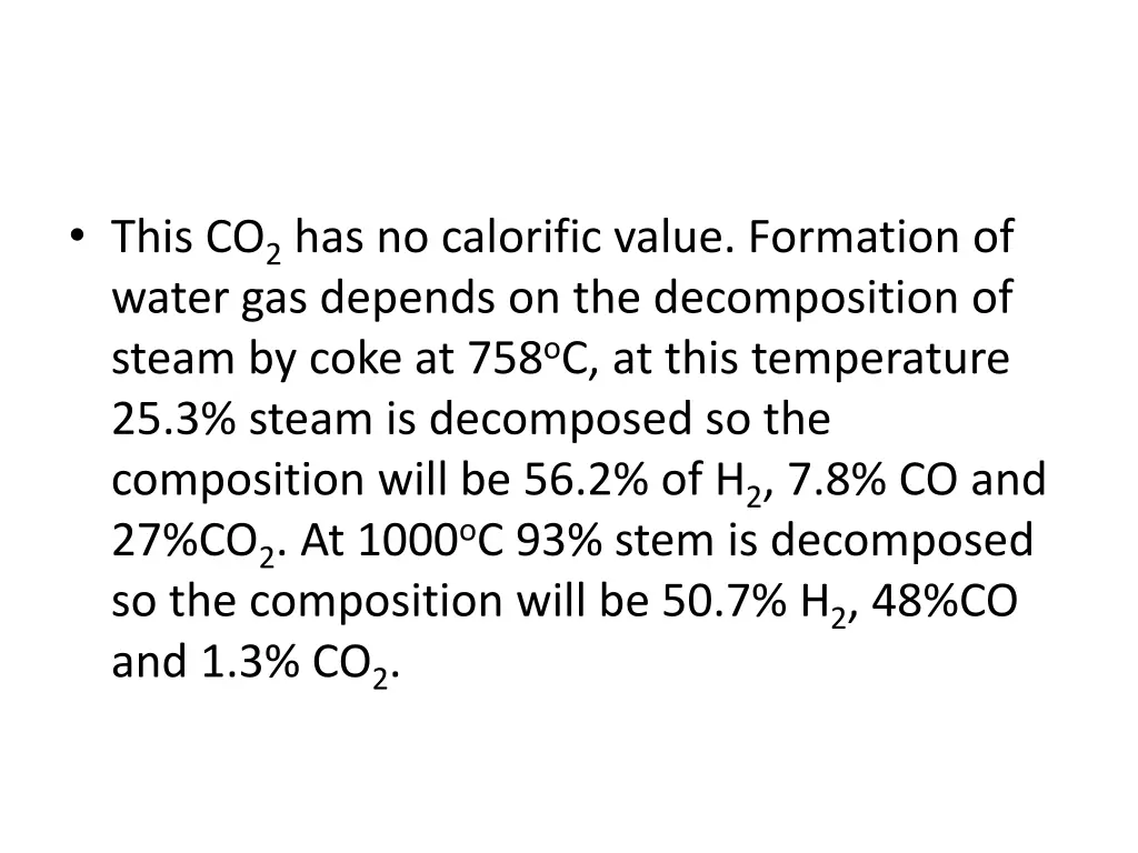 this co 2 has no calorific value formation