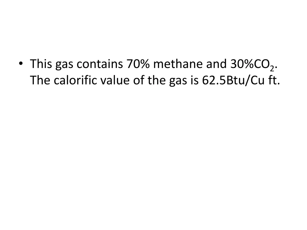 this gas contains 70 methane