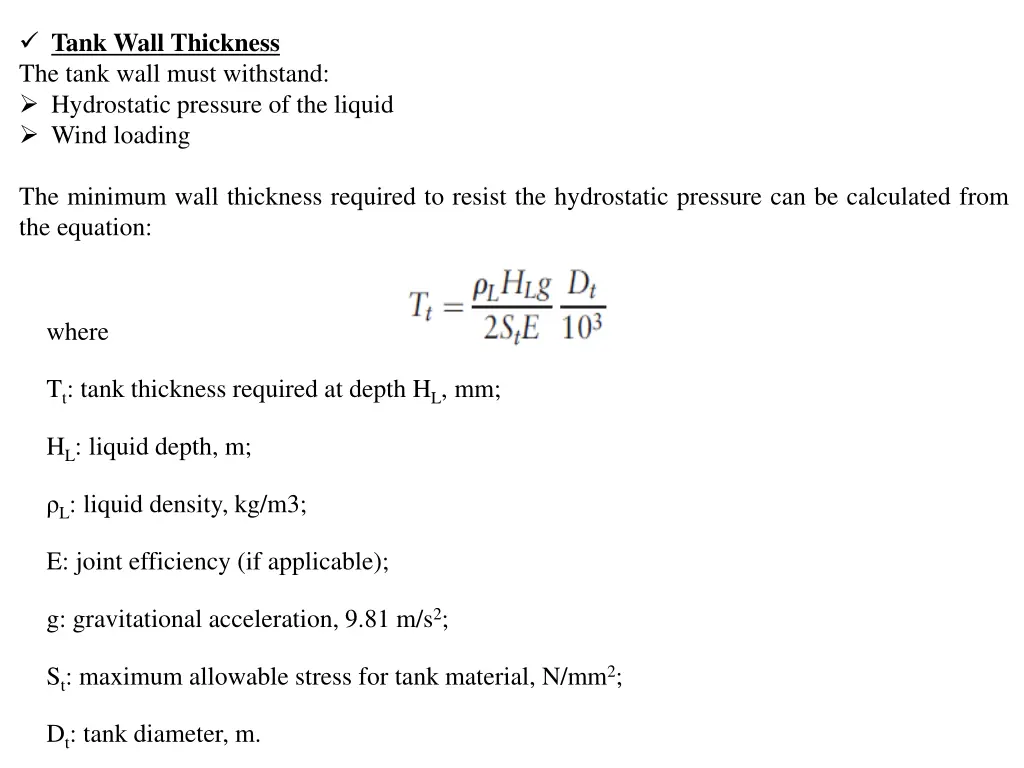 tank wall thickness the tank wall must withstand