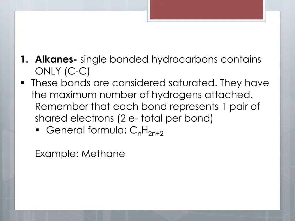 1 alkanes single bonded hydrocarbons contains