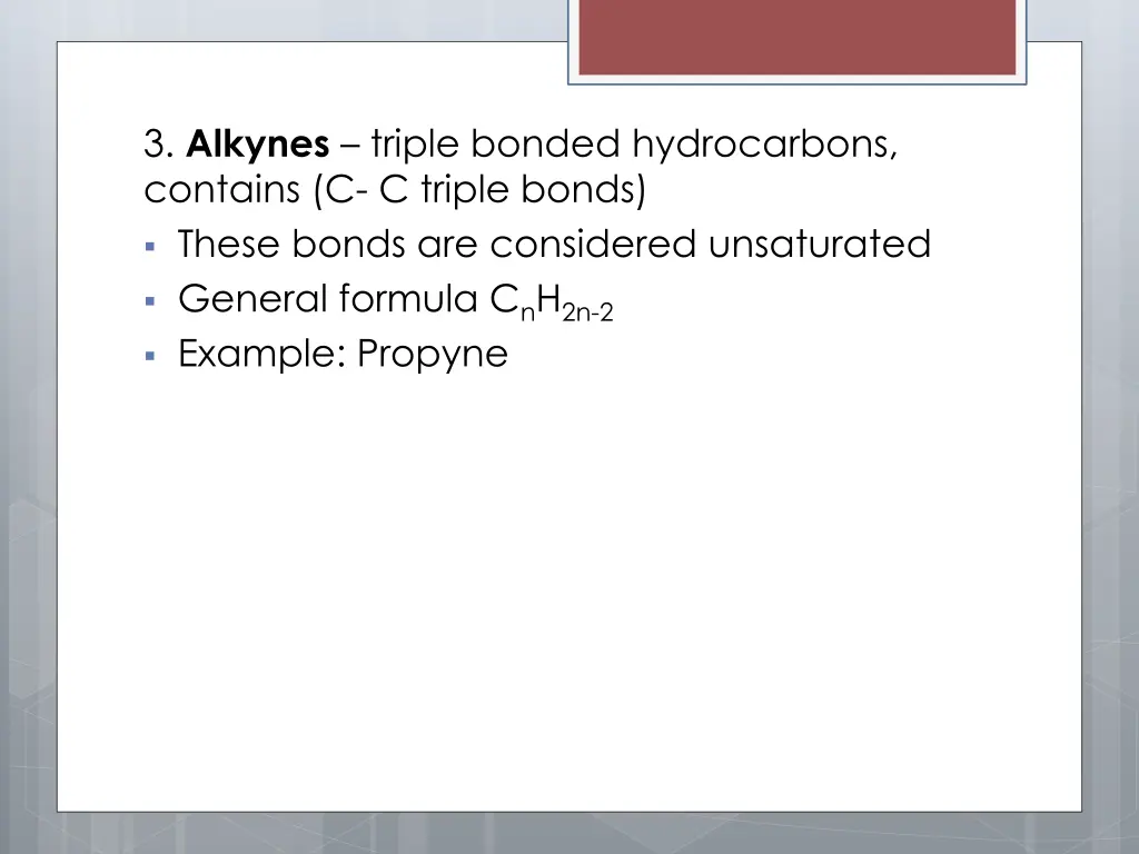 3 alkynes triple bonded hydrocarbons contains