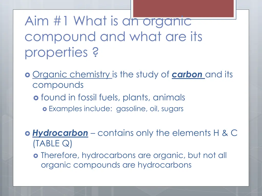 aim 1 what is an organic compound and what