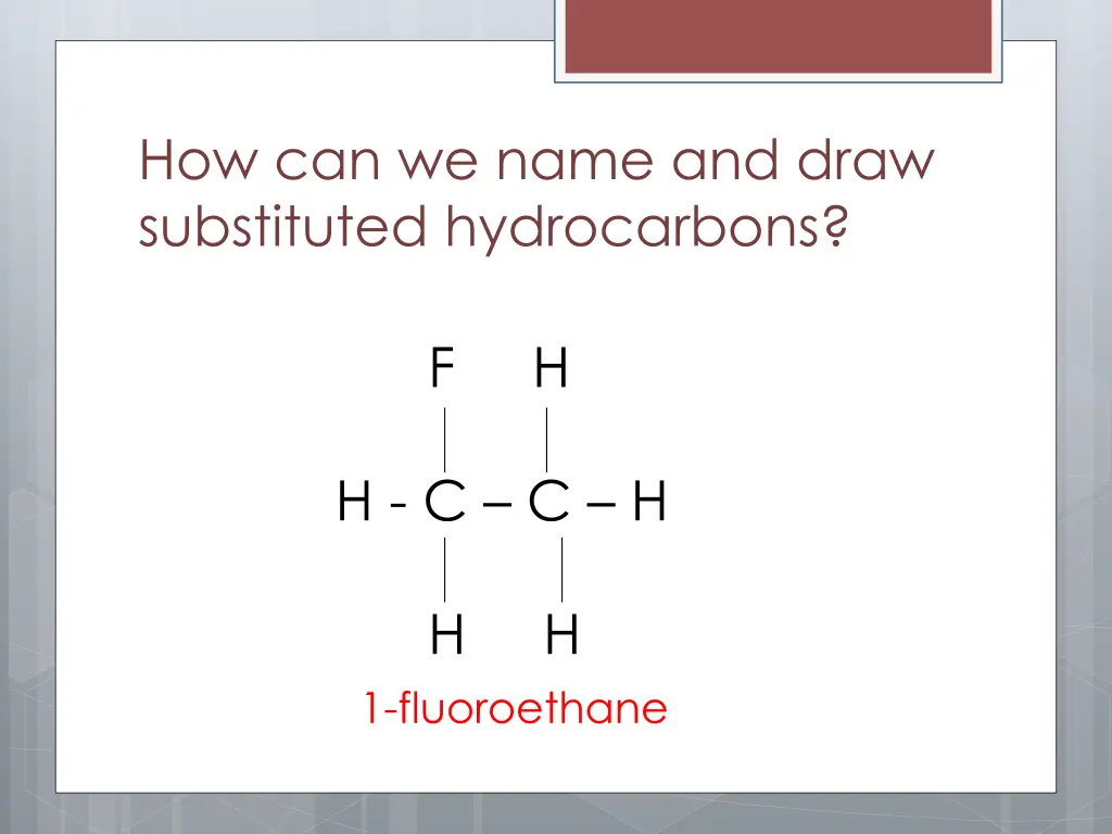 how can we name and draw substituted hydrocarbons 2