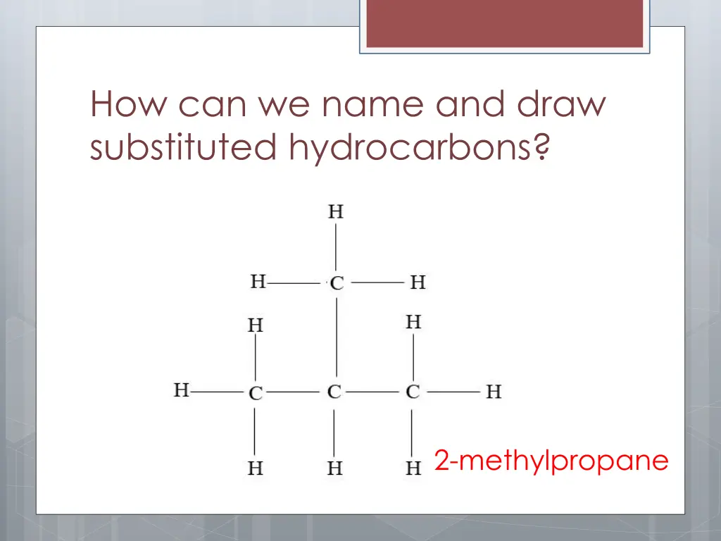 how can we name and draw substituted hydrocarbons 8