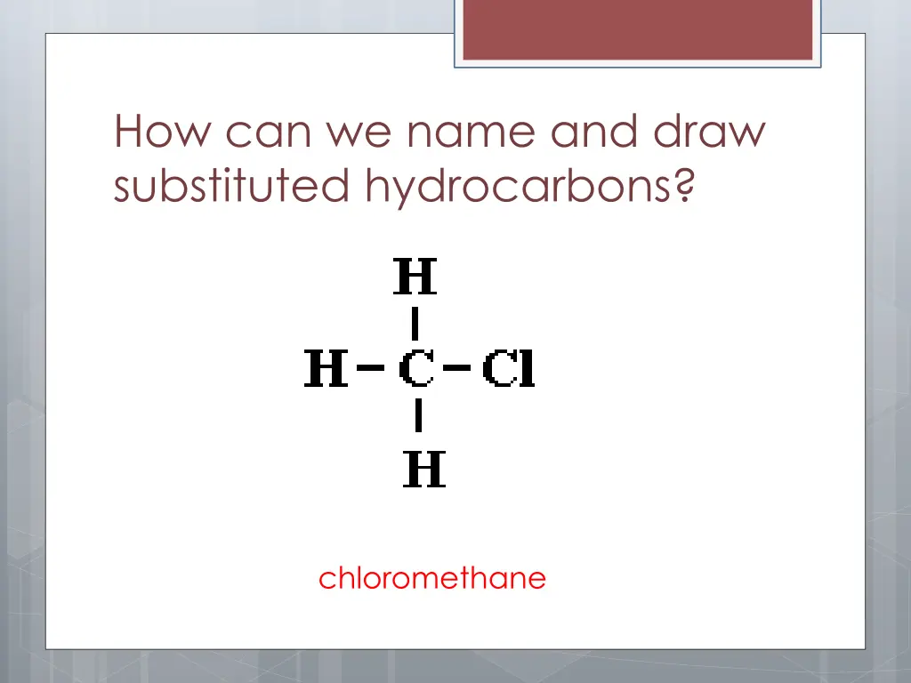 how can we name and draw substituted hydrocarbons