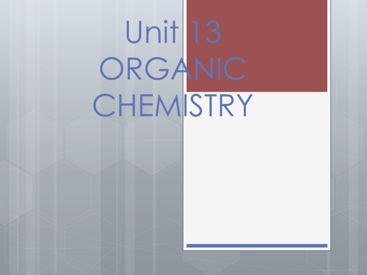 unit 13 organic chemistry