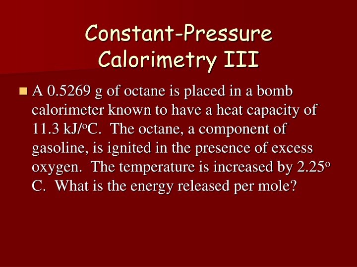 constant pressure calorimetry iii