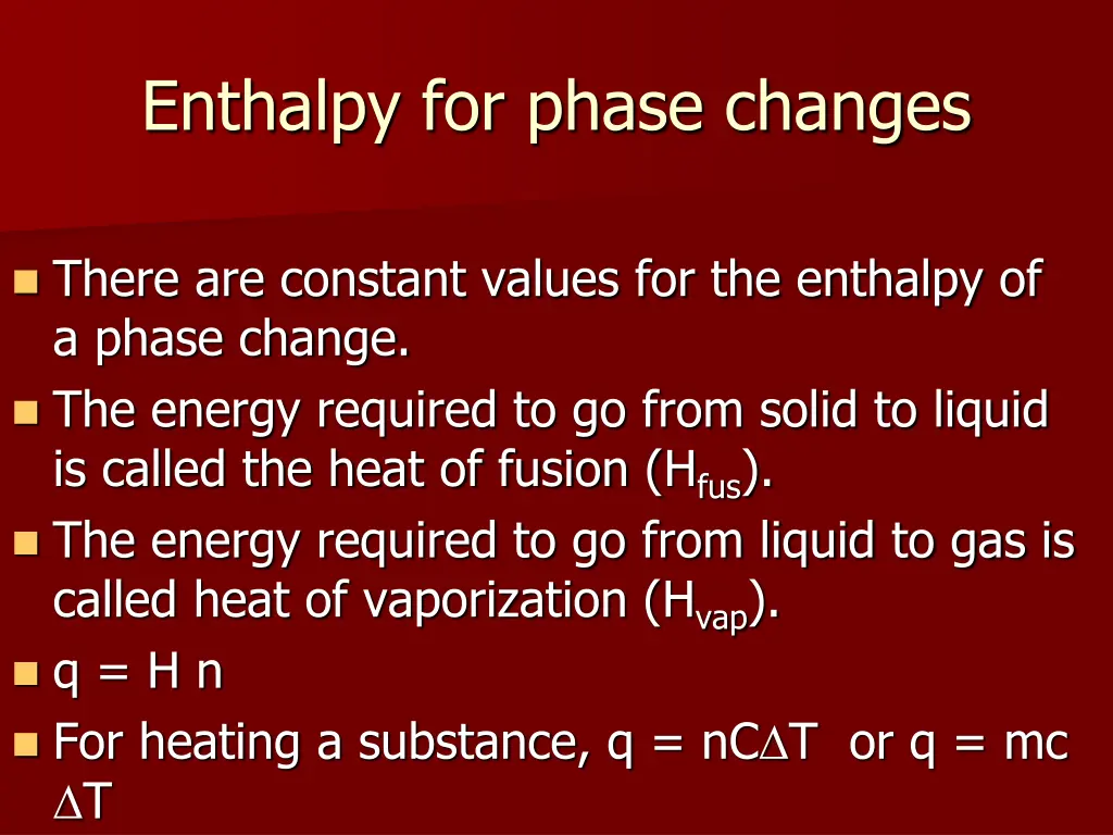 enthalpy for phase changes