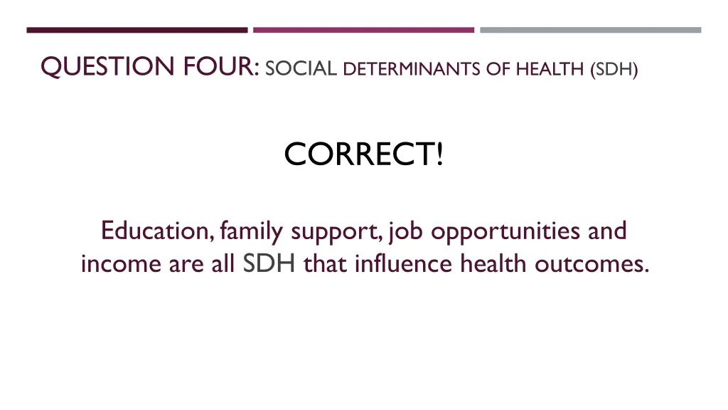 question four social determinants of health sdh 1