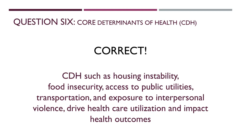 question six core determinants of health cdh 1