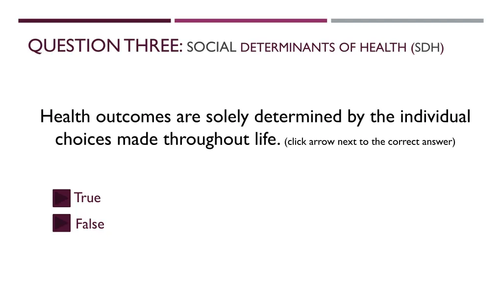 question three social determinants of health sdh