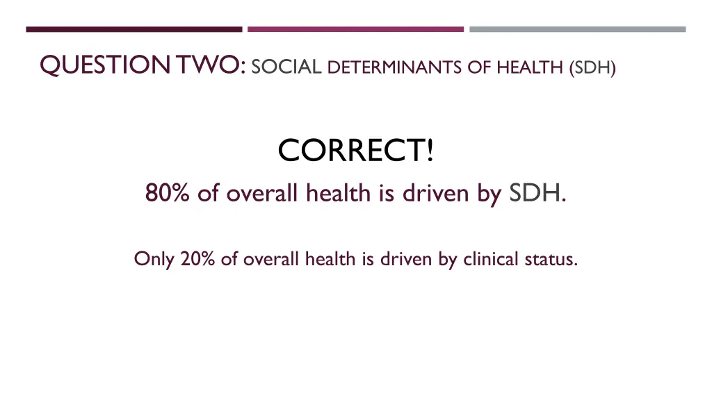 question two social determinants of health sdh 1