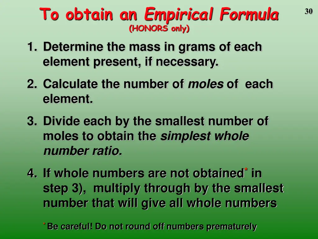 to obtain an empirical formula honors only