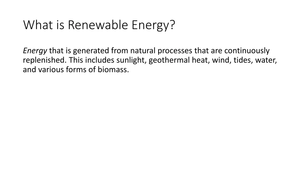 what is renewable energy