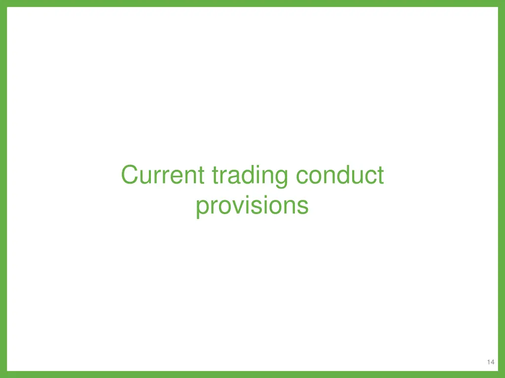 current trading conduct provisions