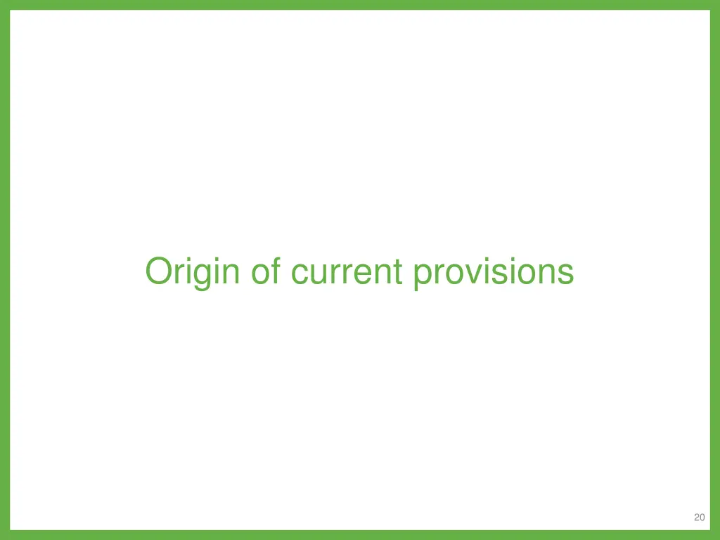 origin of current provisions