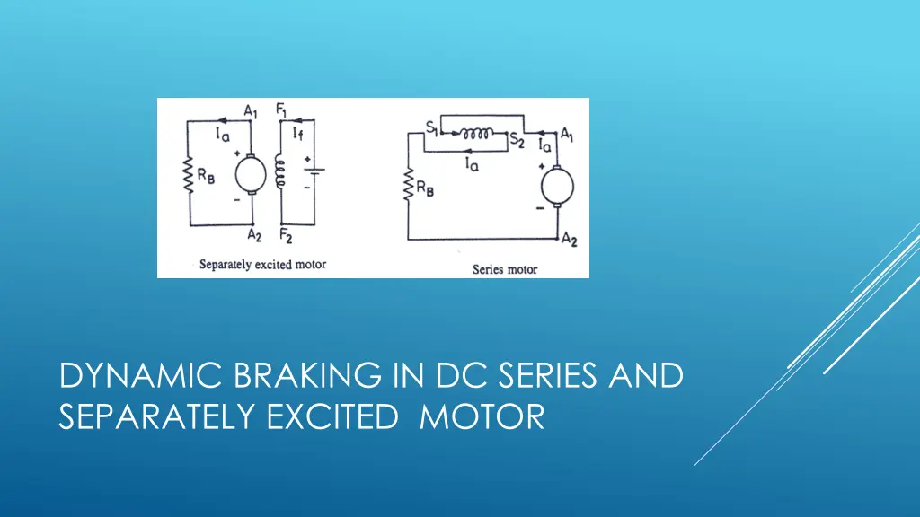 dynamic braking in dc series and separately