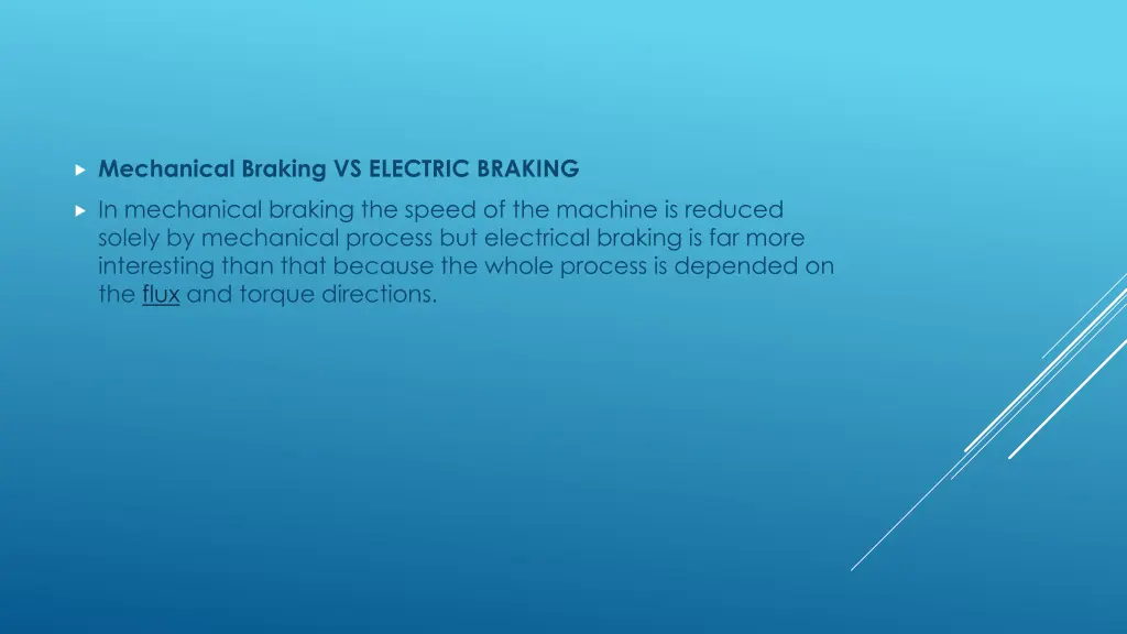 mechanical braking vs electric braking