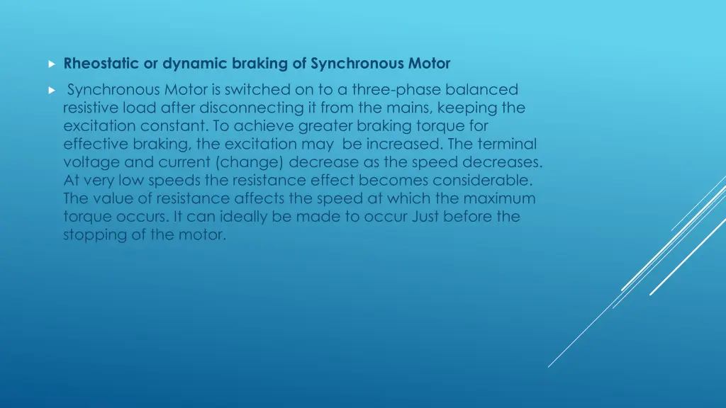 rheostatic or dynamic braking of synchronous motor