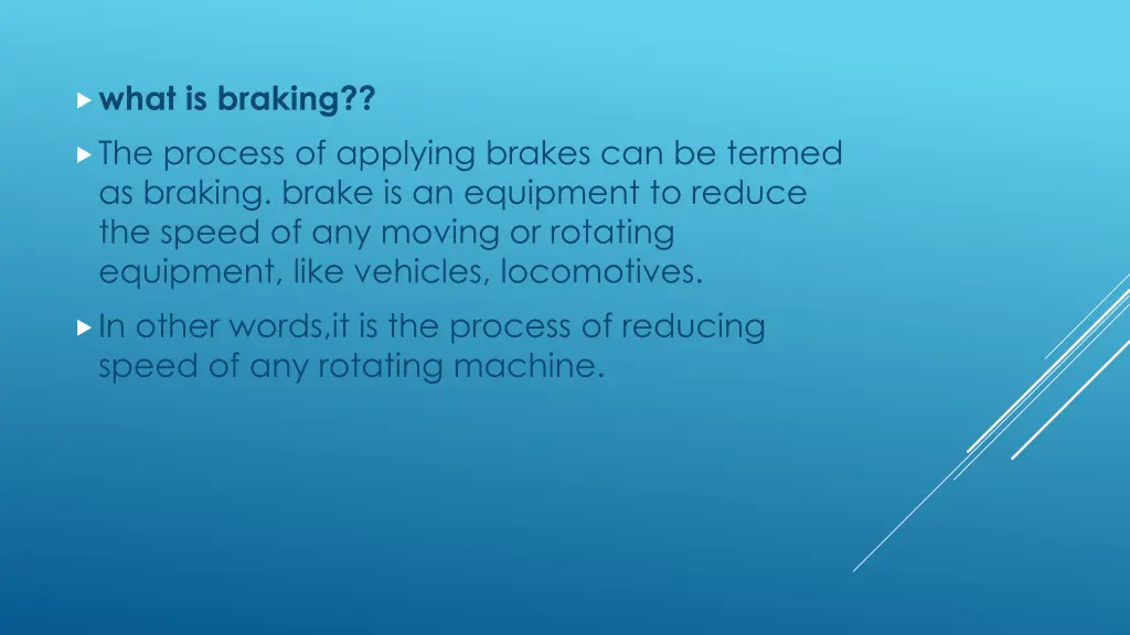 what is braking